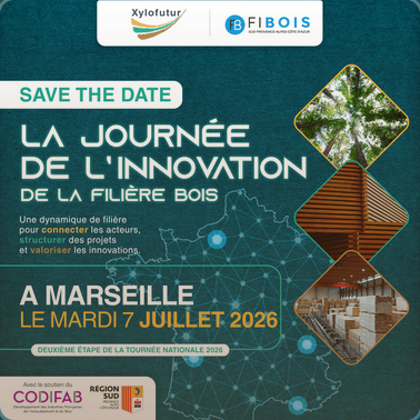 "La journée de l'innovation de la filière bois" - Marseille
